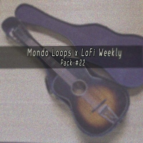 LoFi Weekly Sample Pack #22