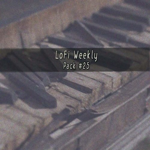 LoFi Weekly Sample Pack #25