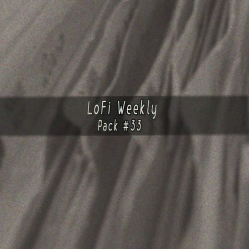 LoFi Weekly Sample Pack #33