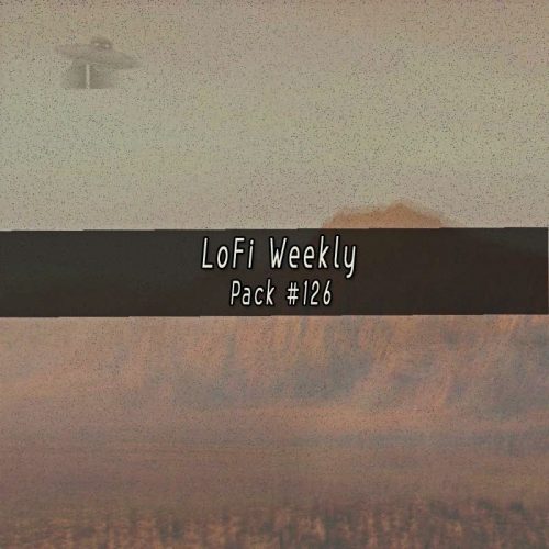 LoFi Weekly Sample Pack #126