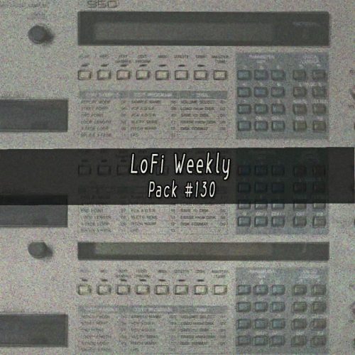 LoFi Weekly Sample Pack #130