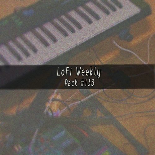 LoFi Weekly Sample Pack #133