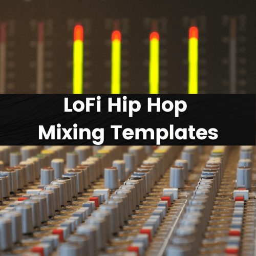 Free LoFi Mixing Templates