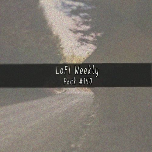 LoFi Weekly Sample Pack #140