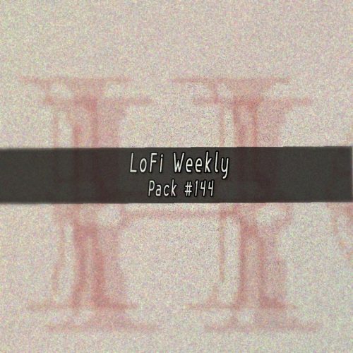 LoFi Weekly Sample Pack #144