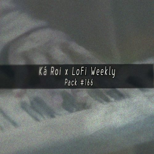 LoFi Weekly Sample Pack #166