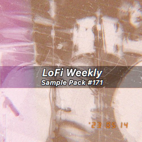 LoFi Weekly Sample Pack #171