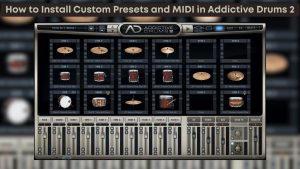 Addictive Drums 2 interface with custom presets guide.